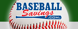 Click to Open Baseball Savings Store