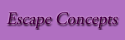 Click to Open Escape Concepts Store