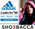 SHOEBACCA: 2 Pairs Of Adidas Shoes For $99