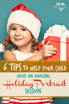 Pintsized Treasures: 6 Tips To Help Your Child Have An Amazing Holiday Portrait Session