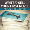 Writers Digest Shop: 84% Off Write & Sell Your First Novel Premium Collection