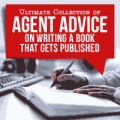 Writers Digest Shop: 83% Off Ultimate Collection Of Agent Advice On Writing A Book That Gets Published